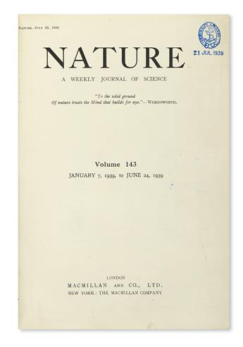 MEITNER, LISE; et al.  Nature . . . Volume 143.  1939